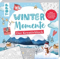 Abbildung von: Winter-Momente. Der Kreativblock - Frech