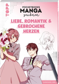 Abbildung von: Pocketbooks Manga zeichnen - Teil 2: Liebe, Romantik & gebrochene Herzen - Frech