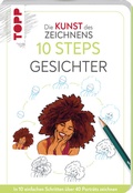 Cover: Die Kunst des Zeichnens 10 Steps - Gesichter - frechverlag GmbH