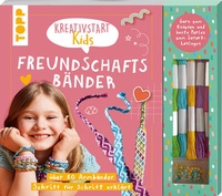 Abbildung von: Kreativstart Kids Freundschaftsbänder. Anleitungsbuch und Material - Frech