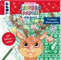 Cover: Glitzer Zauberpapier Malbuch Fr&ouml;hliche Weihnachten - frechverlag GmbH