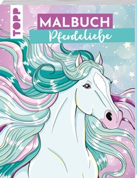 Abbildung von: Malbuch Pferdeliebe - Frech