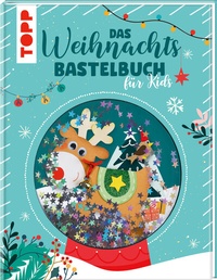 Abbildung von: Das Weihnachtsbastelbuch für Kids - Frech
