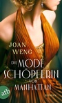 Cover: Die Modeschöpferin von Manhattan - Aufbau Taschenbuch