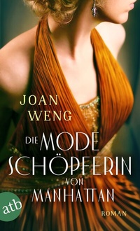 Abbildung von: Die Modeschöpferin von Manhattan - Aufbau Taschenbuch