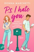 Cover: P. S. I Hate You - Auf dem schmalen Grat zwischen Hass und Liebe - Aufbau Taschenbuch