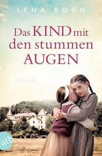 Abbildung von: Das Kind mit den stummen Augen - Aufbau Taschenbuch