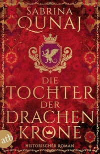 Abbildung von: Die Tochter der Drachenkrone - Aufbau Taschenbuch