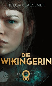 Enlarge image Cover: Die Wikingerin - Aufbau Taschenbuch