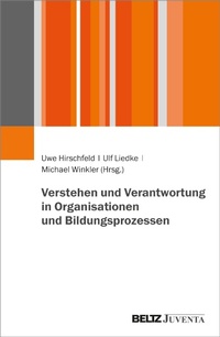 Abbildung von: Verstehen und Verantwortung in Organisationen und Bildungsprozessen - Beltz Juventa