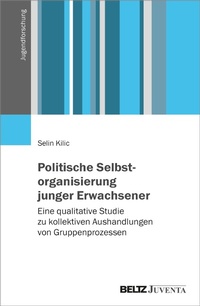 Abbildung von: Politische Selbstorganisierung junger Erwachsener - Beltz Juventa