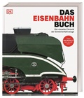 Bild: Das Eisenbahn-Buch - Dorling Kindersley Verlag