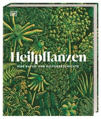 Abbildung von: Heilpflanzen - Dorling Kindersley Verlag