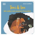 Cover: Toni & Lou. Wir teilen mit unseren Freunden - Dorling Kindersley Verlag
