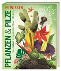 Cover: DK Wissen. Pflanzen und Pilze - Dorling Kindersley Verlag
