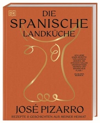 Abbildung von: Die spanische Landküche - Dorling Kindersley Verlag
