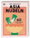 Cover: Asia Nudeln - Dorling Kindersley Verlag