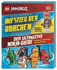 Abbildung von: LEGO® NINJAGO® Aufstieg der Drachen Der ultimative Ninja-Guide - Dorling Kindersley Verlag