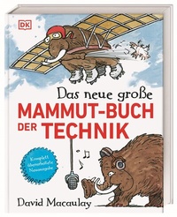 Abbildung von: Das neue große Mammut-Buch der Technik - Dorling Kindersley Verlag