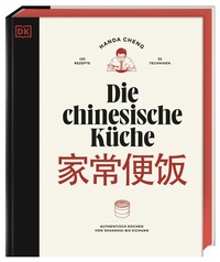 Abbildung von: Die chinesische Küche - Dorling Kindersley Verlag