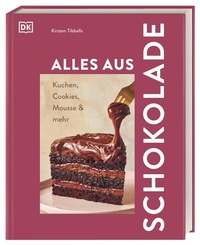 Abbildung von: Alles aus Schokolade - Dorling Kindersley Verlag