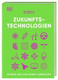 Abbildung von: SIMPLY. Zukunftstechnologien - Dorling Kindersley Verlag