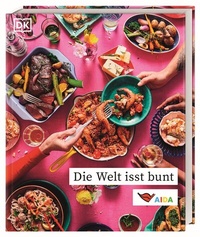 Abbildung von: Die Welt isst bunt - Dorling Kindersley Verlag