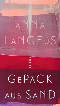 Abbildung von: Gepäck aus Sand - AB - Die Andere Bibliothek