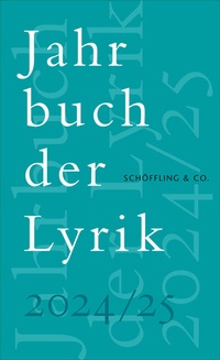 Abbildung von: Jahrbuch der Lyrik 2024/25 - Schöffling