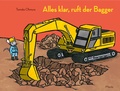 Cover: Alles klar, ruft der Bagger - Moritz