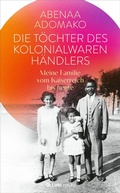 Cover: Die T&ouml;chter des Kolonialwarenh&auml;ndlers - Christoph Links Verlag