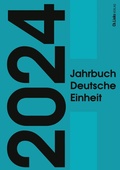 Cover: Jahrbuch Deutsche Einheit 2024 - Christoph Links Verlag