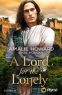 Cover: A Lord for the Lonely - more