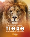 Cover: Das ultimative Buch der Tiere. Das Reich der wilden Tiere ganz nah - Edizioni White Star SrL