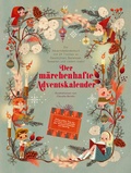 Cover: Der m&auml;rchenhafte Adventskalender. Ein Adventskalenderbuch - Edizioni White Star SrL