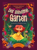 Cover: Der geheime Garten (Illustrierte Kinderbuchklassiker) - Edizioni White Star SrL