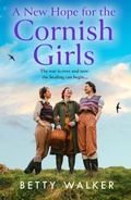 Cover: A New Hope for the Cornish Girls - AVON, a division of HarperCollins Publishers Ltd