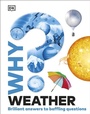 Cover: Why? Weather - DK Children