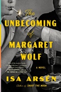 Cover: The Unbecoming of Margaret Wolf - Penguin Putnam Inc