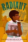 Cover: Radiant - Dutton Books for Young Readers