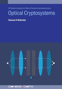 Enlarge image Cover: Optical Cryptosystems - Institute of Physics Publishing