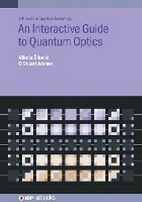 Enlarge image Cover: An Interactive Guide to Quantum Optics - Institute of Physics Publishing