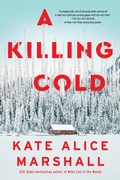Cover: A Killing Cold - Flatiron Books
