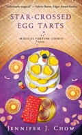 Cover: Star-Crossed Egg Tarts - Minotaur Books