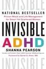 Cover: Invisible ADHD - Flatiron Books