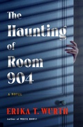 Cover: The Haunting of Room 904 - Flatiron Books