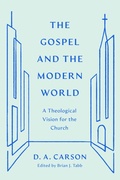 Cover: The Gospel and the Modern World - Crossway