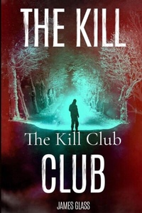 Abbildung von: The Kill Club - James Glass