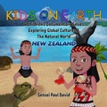Cover: Kids On Earth A Children's Documentary Series Exploring Global Culture & The Natural World   -  New Zealand - Senseipublishing.com