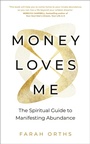 Cover: Money Loves Me - Hay House UK